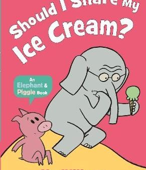 Mo Willems: Should I Share My Ice Cream? [2023] paperback Online