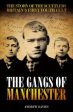 Andrew Davies: The Gangs of Manchester [2009] paperback Cheap